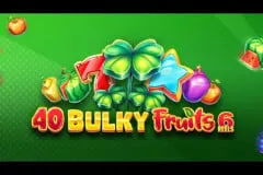 40 Bulky Fruits 6 Reels Slot